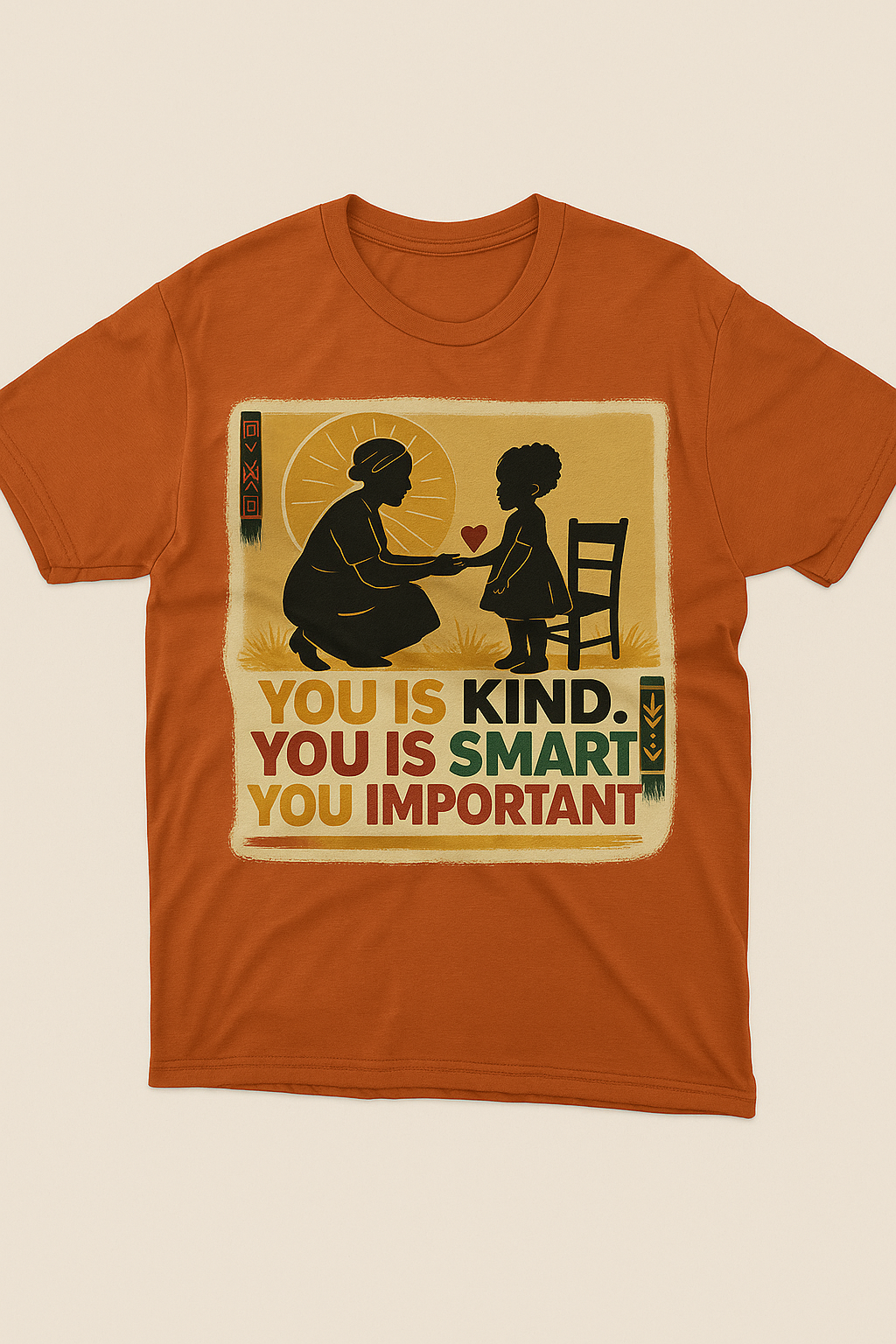 “You Is Kind” Empowerment Tee – Afrocentric Heritage Edition